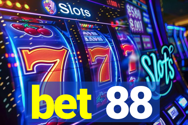 bet 88